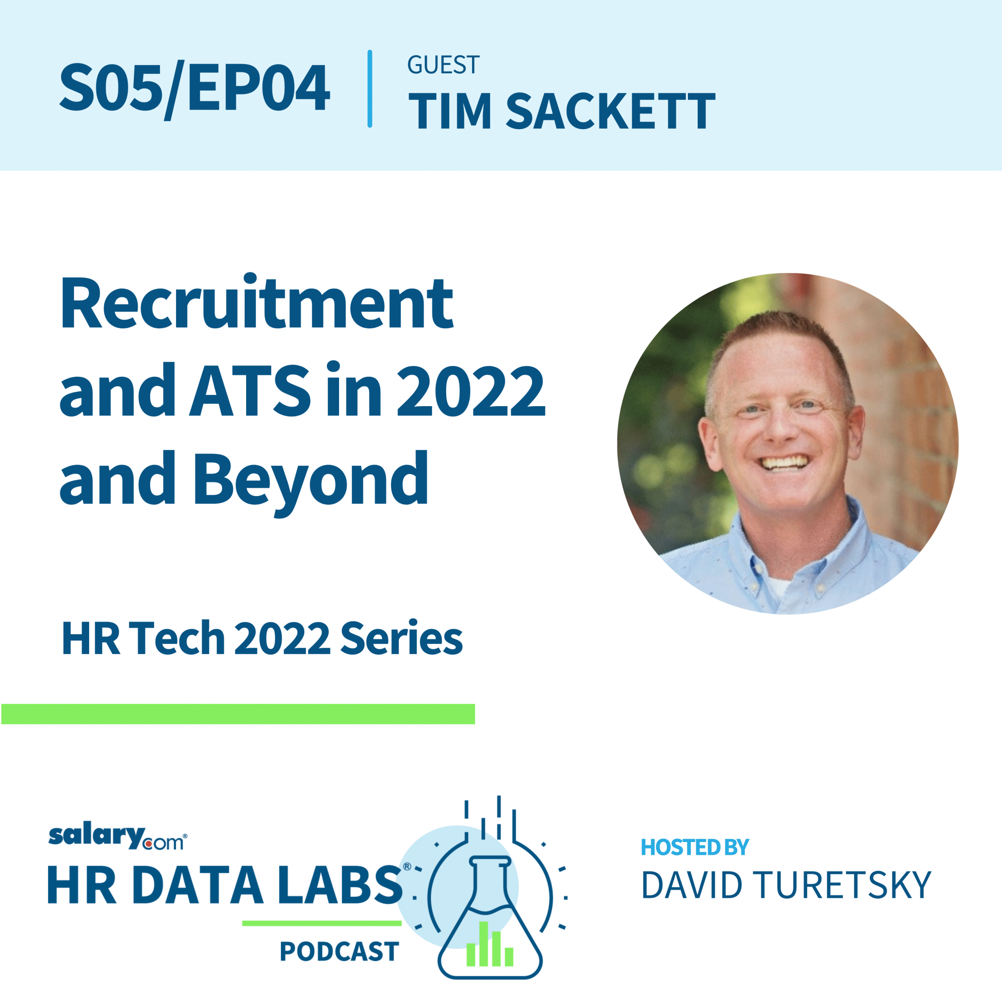 Tim Sackett – HR Tech 2022 Series – Recruitment and ATS in 2022 and Beyond