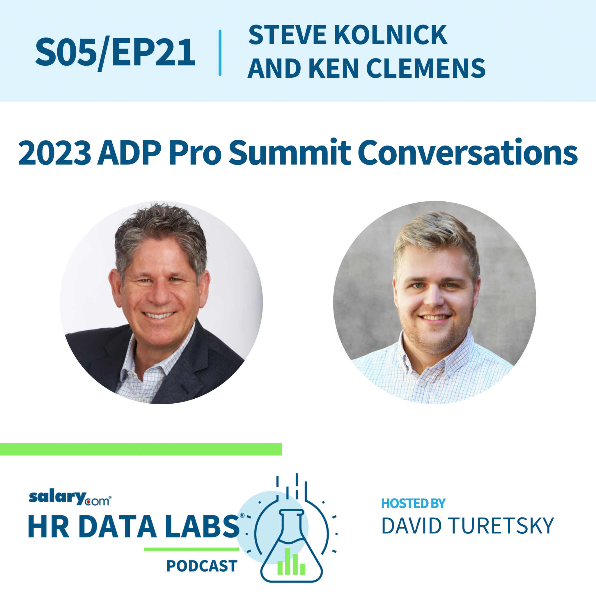 Steve Kolnick and Ken Clemens – 2023 ADP Pro Summit Conversations