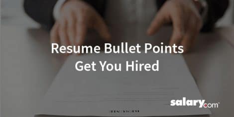 5 Ways Your Resume Bullet Points Get You Hired