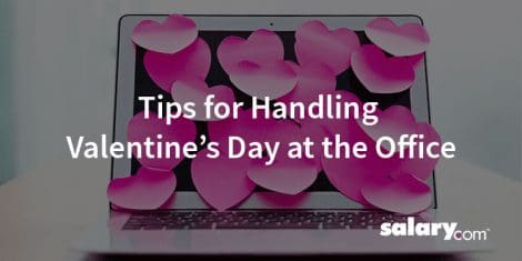 Tips for Valentine's Day at the Office