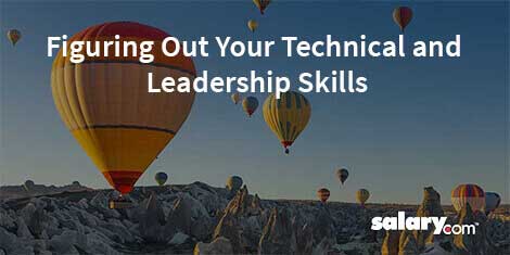 Figuring Out Your Technical and Leadership Skills