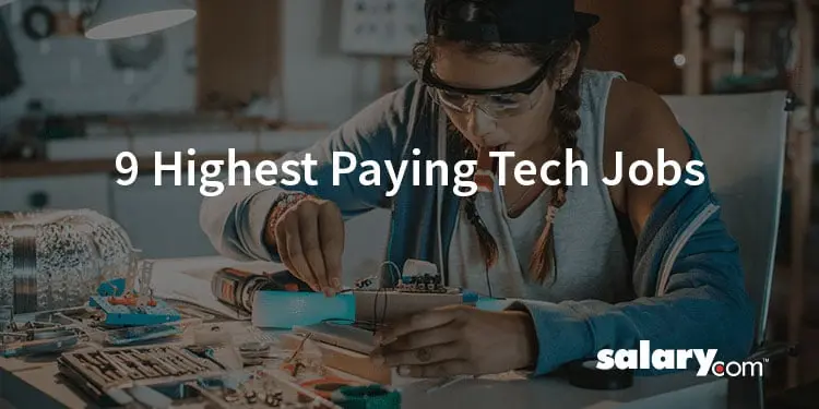 Check Out These 9 Highest Paying Tech Jobs