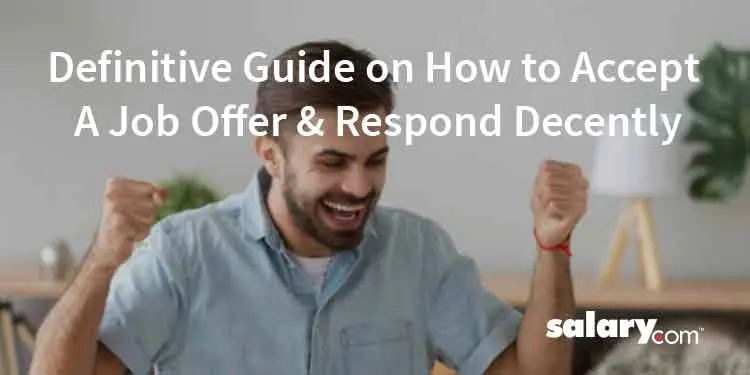 Definitive Guide on How to Accept A Job Offer & Respond Decently