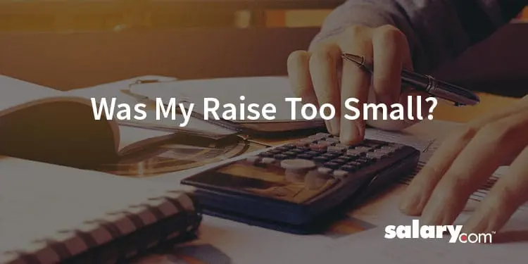 Was My Raise Too Small?