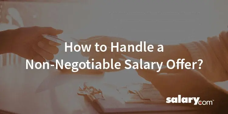 How to Handle a Non-negotiable Salary Offer