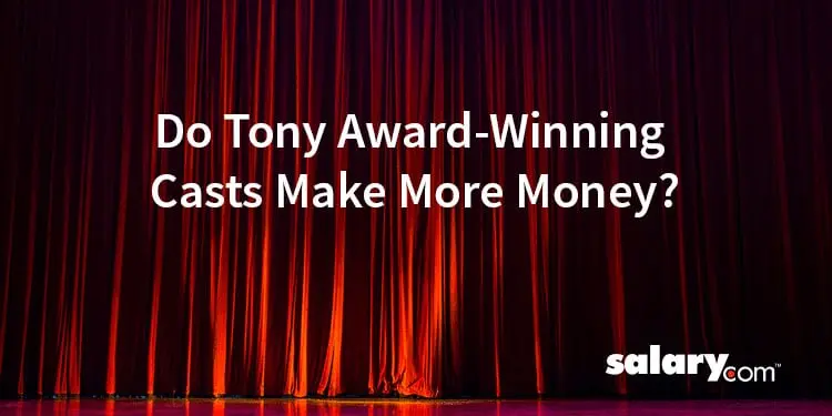 The Band’s Visit & Hamilton: Do Tony Award-Winning Casts Make More Money?