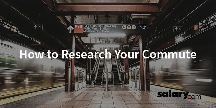 How To Research Your Commute