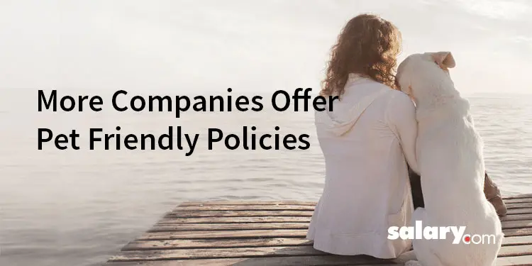 ‘Pawternity’ Leave: More Companies Offer Pet Friendly Policies