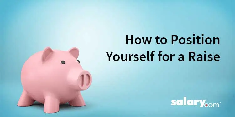 How to Position Yourself for a Raise