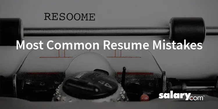 The 8 Most Common Resume Mistakes