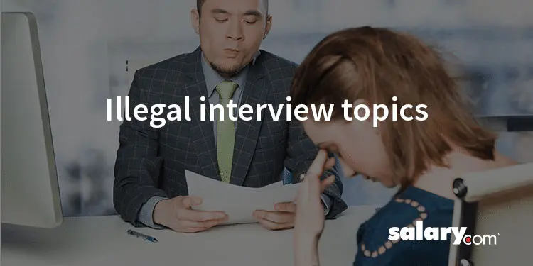 Can They Ask That? Illegal Interview Topics