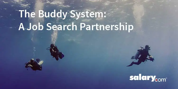 The Buddy System: A Job Search Partnership