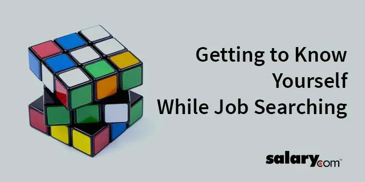 Getting to Know Yourself While Job Searching