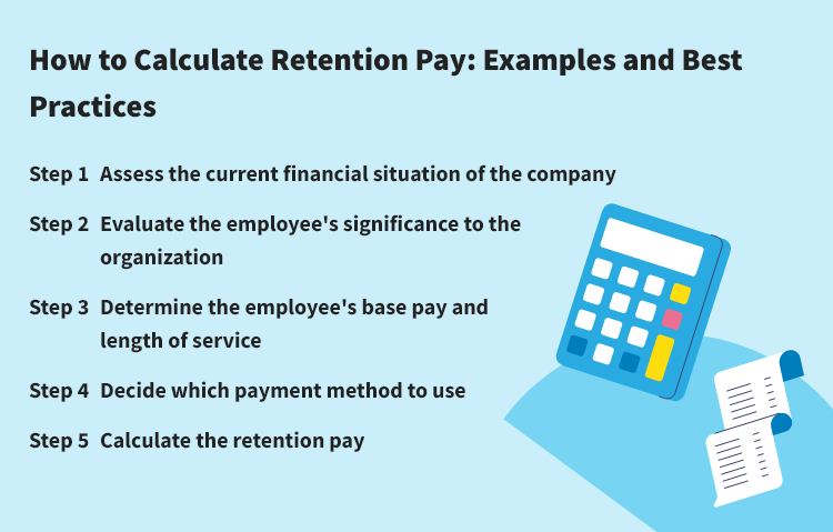 How to Calculate Retention Pay: Examples and Best Practices