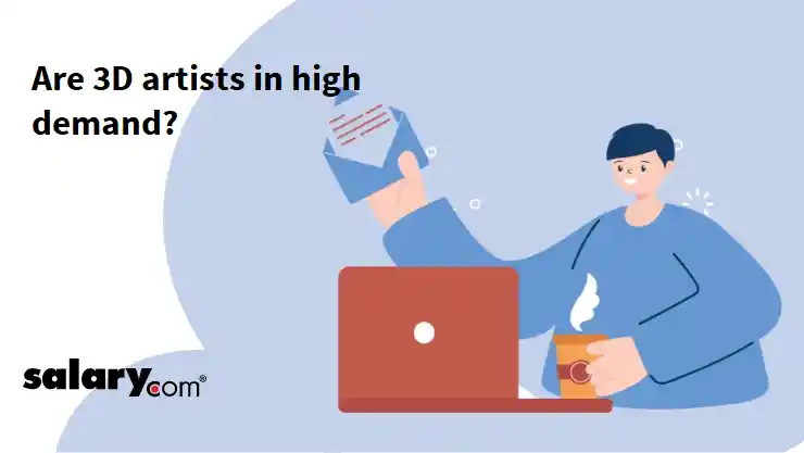 Are 3D artists in high demand?