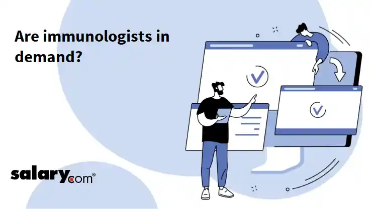 Are immunologists in demand?