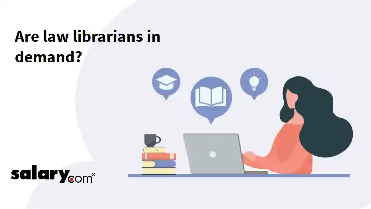 Are law librarians in demand?