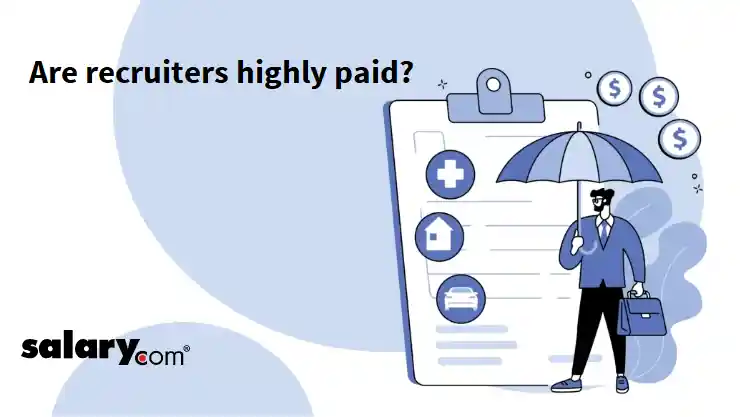 Are recruiters highly paid?