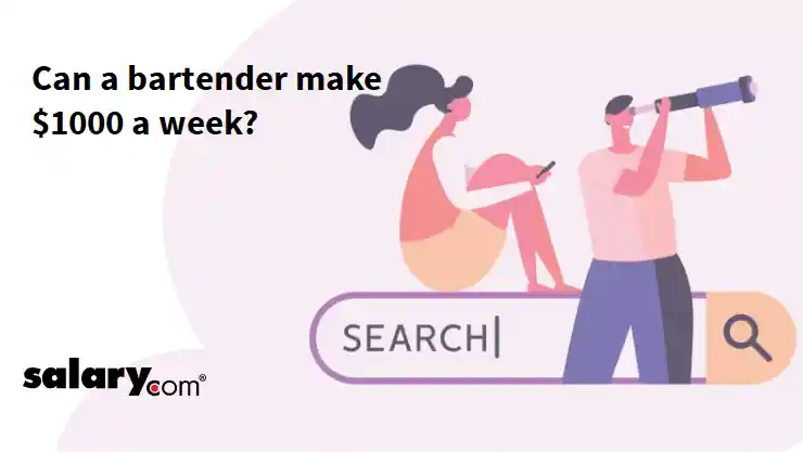 Can a bartender make $1000 a week?