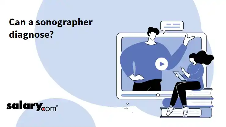 Can a sonographer diagnose?