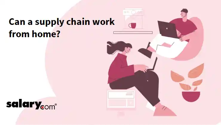 Can a supply chain work from home?