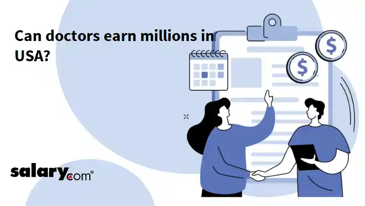 Can doctors earn millions in USA?