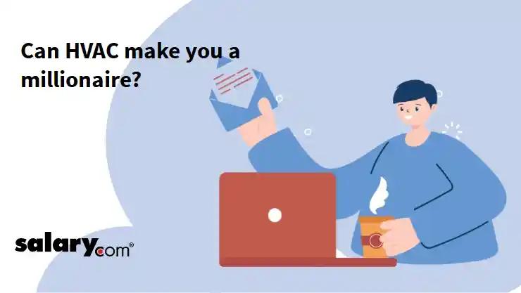 Can HVAC make you a millionaire?