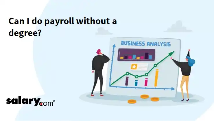 Can I do payroll without a degree?