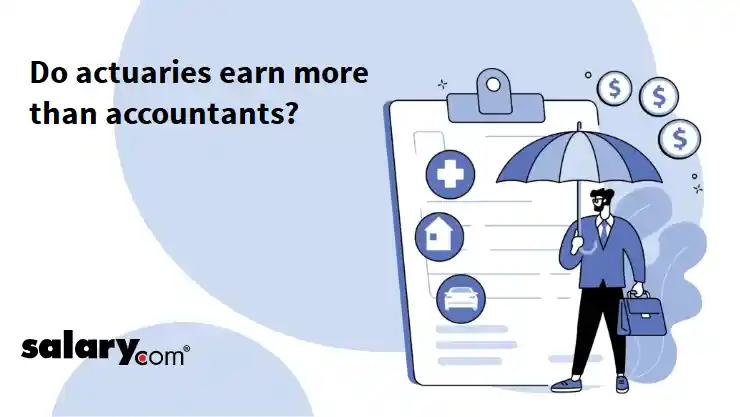 Do actuaries earn more than accountants?