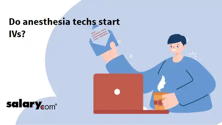Do anesthesia techs start IVs?