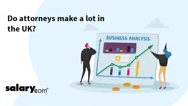 Do attorneys make a lot in the UK?
