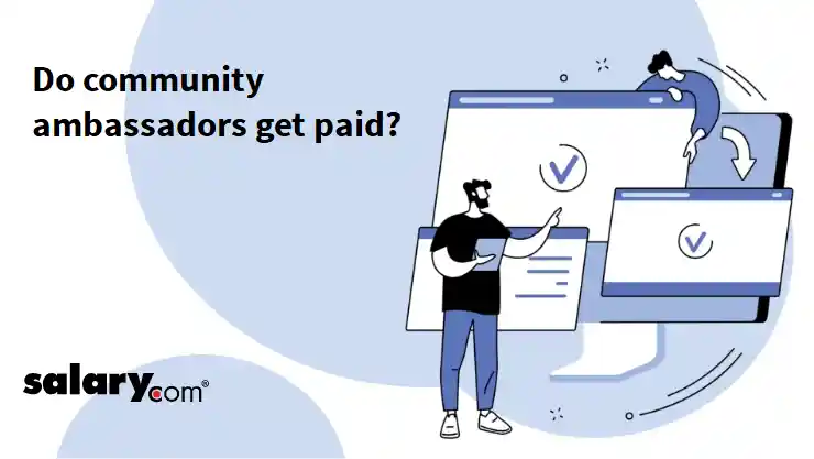 Do community ambassadors get paid?