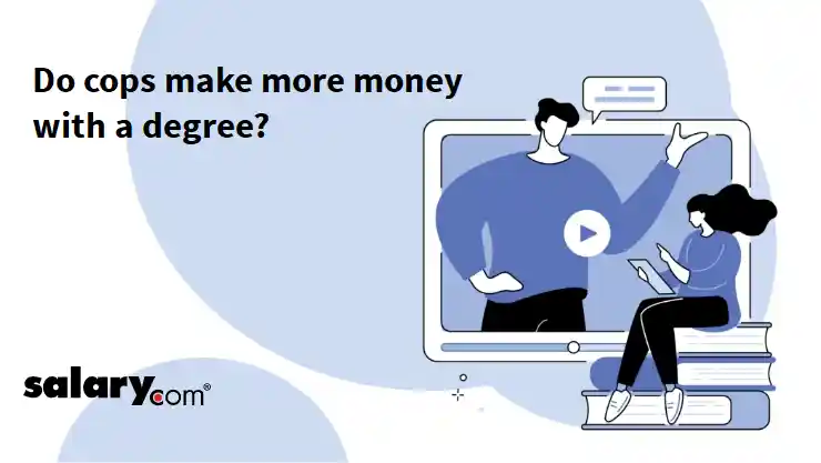 Do cops make more money with a degree?