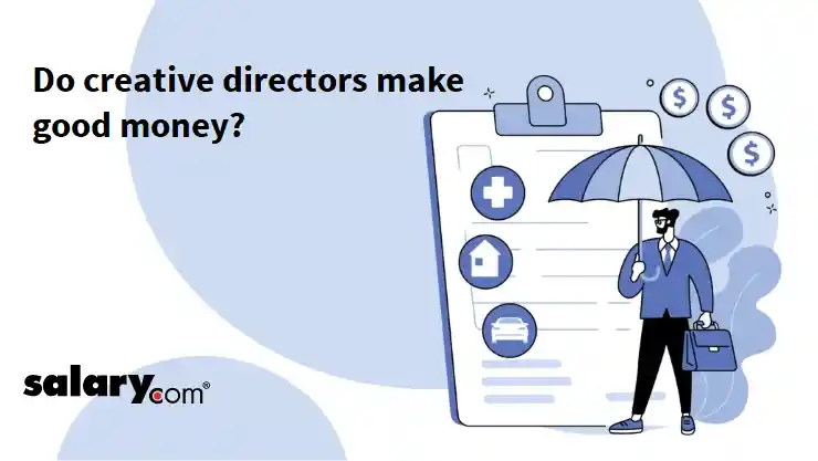 Do creative directors make good money?