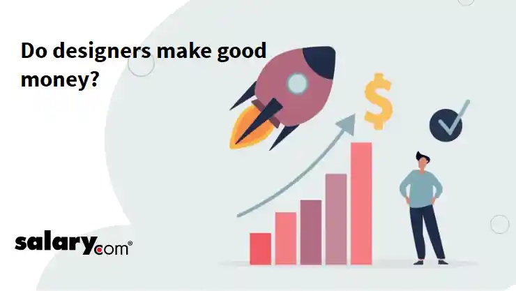 Do designers make good money?