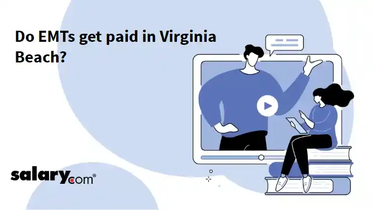 Do EMTs get paid in Virginia Beach?