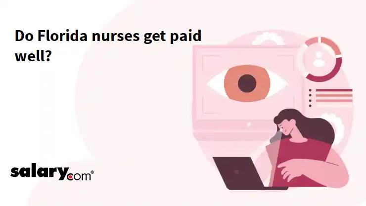 Do Florida nurses get paid well?