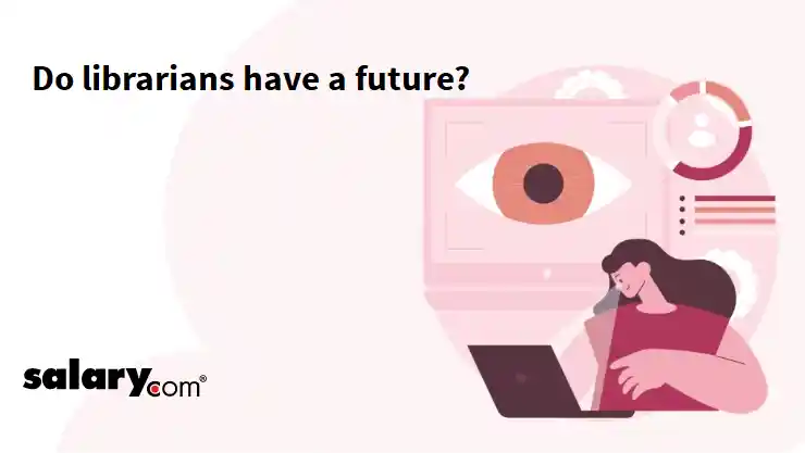 Do librarians have a future?
