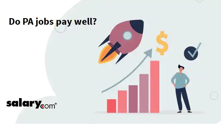 Do PA jobs pay well?