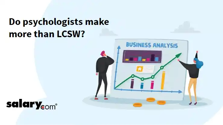 Do psychologists make more than LCSW?