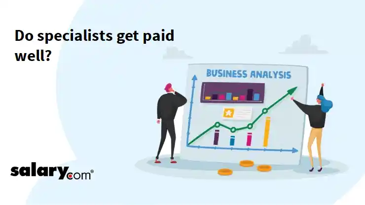 Do specialists get paid well?