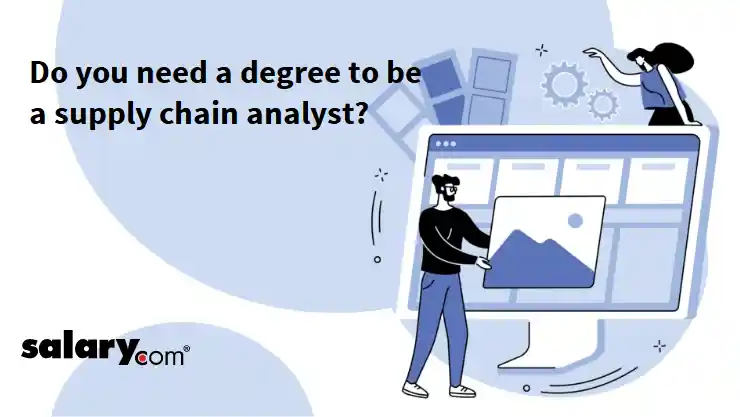 Do you need a degree to be a supply chain analyst?