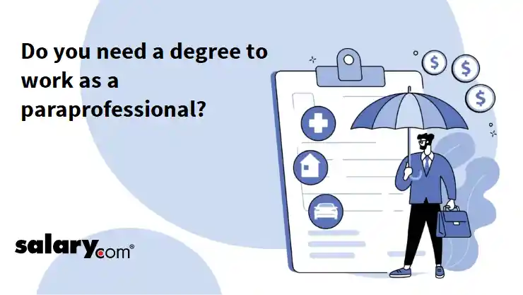 Do you need a degree to work as a paraprofessional?