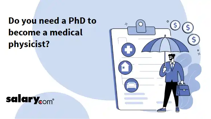 Do you need a PhD to become a medical physicist?