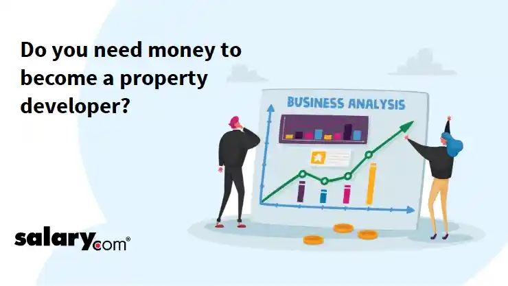 Do you need money to become a property developer?