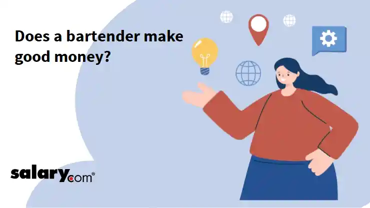 Does a bartender make good money?