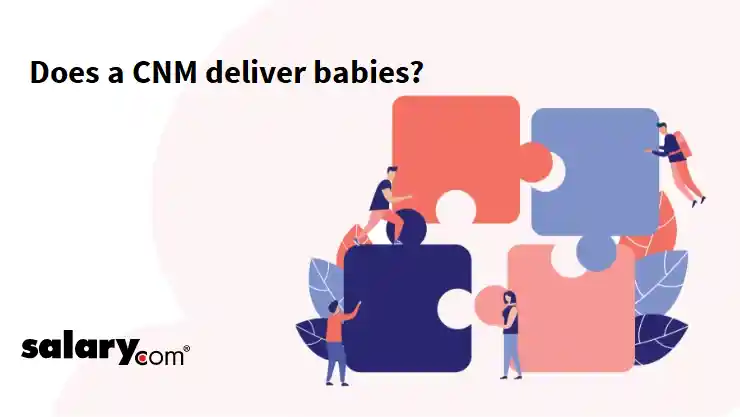 Does a CNM deliver babies?