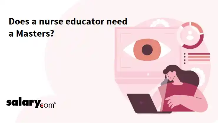 Does a nurse educator need a Masters?