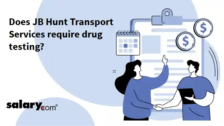 Does JB Hunt Transport Services require drug testing?