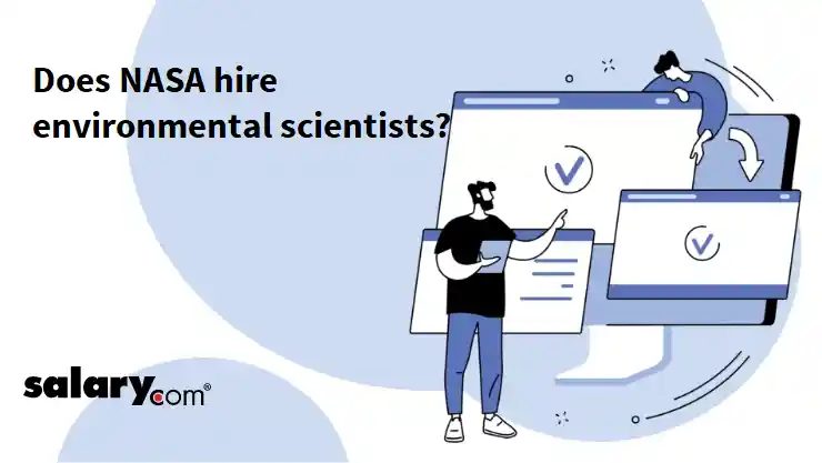 Does NASA hire environmental scientists?